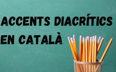 Tot el que has de saber sobre els accents diacrítics en català | Infografia 2023