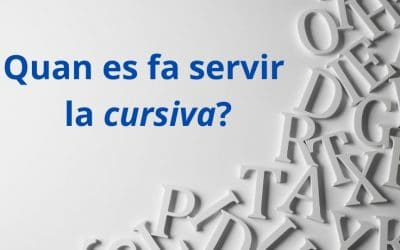 Guia per saber quan es fa servir la cursiva en català