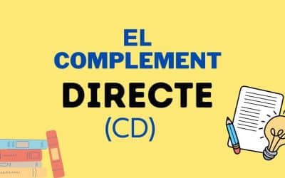 El complement directe (CD): aprèn què és una vegada per sempre