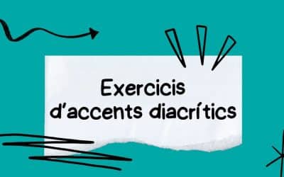 Exercicis d’accents diacrítics