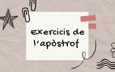 Exercicis de l’apòstrof en PDF i en línia