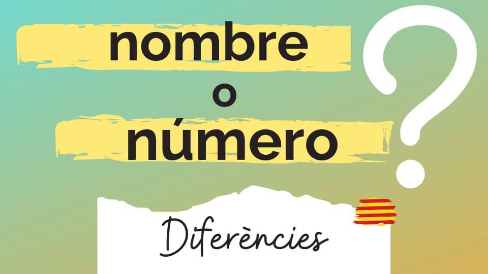 Diferència entre nombre i número en català
