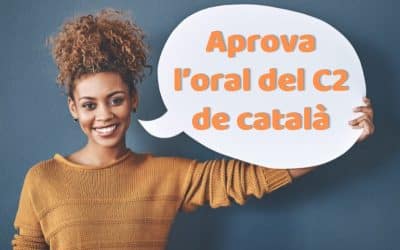 Prova oral del C2 de català | Prepara’t a fons!