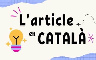 Els articles en català: la guia definitiva