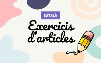 Exercicis d’articles en català