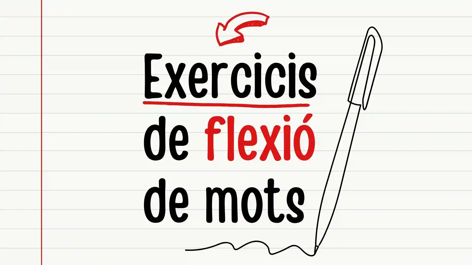 Exercicis de flexió de mots en català