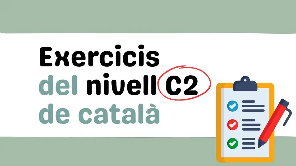 Exercicis del nivell C2 de català