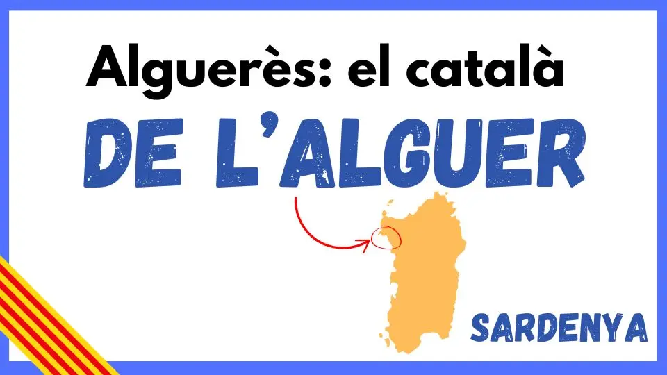 ALGUERÈS | El català de l’Alguer, a Sardenya